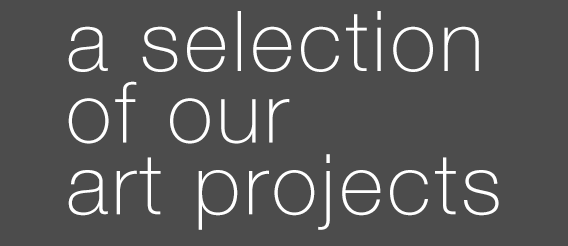 selection of our art projects